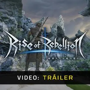 Rise of Rebellion - Video Tráiler