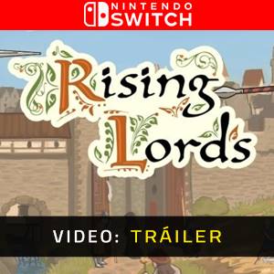 Rising Lords Nintendo Switch - Tráiler