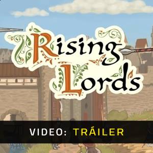 Rising Lords - Tráiler