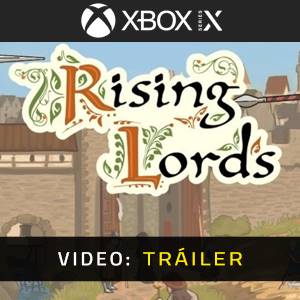 Rising Lords Xbox Series - Tráiler