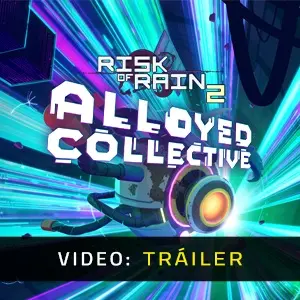 Risk of Rain 2: Alloyed Collective - Tráiler del Vídeo