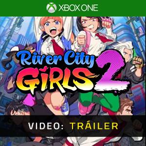 River City Girls 2 Xbox One - Tráiler
