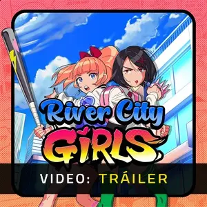 River City Girls - Tráiler