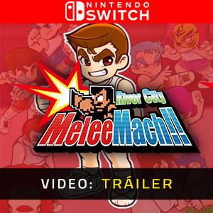 River City Melee Mach Tráiler del Juego