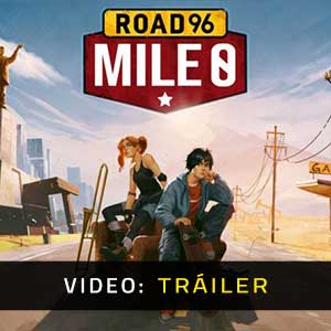 Road 96 Mile 0 - Tráiler en Vídeo