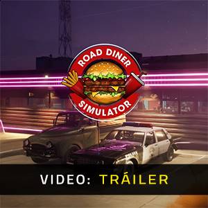 Road Diner Simulator - Tráiler
