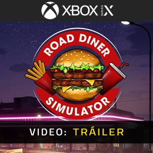 Road Diner Simulator Xbox Series- Tráiler