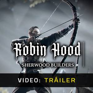 Robin Hood Sherwood Builders - Tráiler