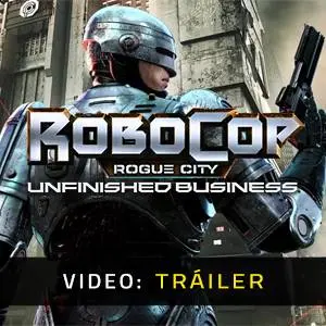 RoboCop: Rogue City - Unfinished Business - Tráiler