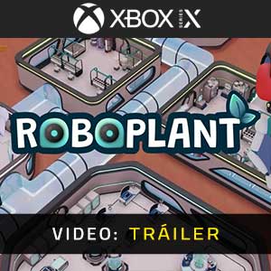 Roboplant Vídeo Del Tráiler