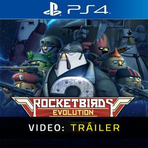 Rocketbirds 2 Evolution PS4 - Tráiler