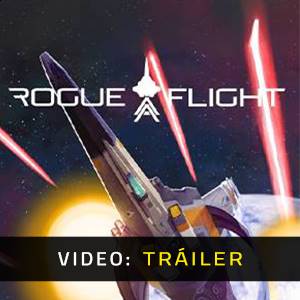 ROGUE FLIGHT - Tráiler