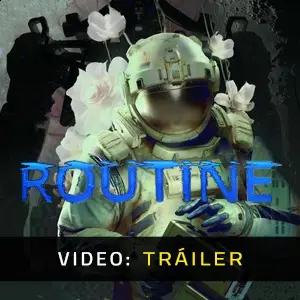 Routine - Tráiler
