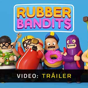 Rubber Bandits - Tráiler en Vídeo