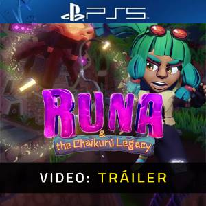 Runa & the Chaikuru Legacy PS5 - Video Tráiler