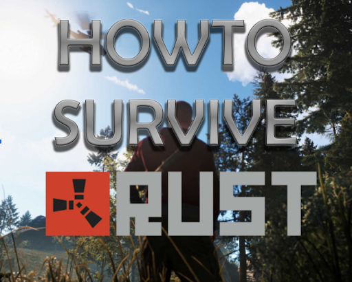 Rust - Beginners & Pro Survival Guide 2021
