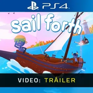 Sail Forth PS4 - Tráiler del vídeo