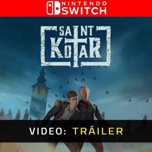 Saint Kotar Nintendo Switch- Tráiler