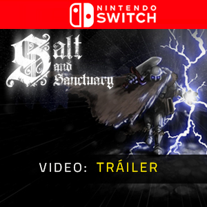 Salt and Sanctuary Nintendo Switch - Tráiler de video