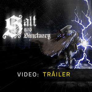 Salt and Sanctuary - Tráiler de video