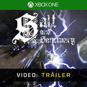 Salt and Sanctuary Xbox One - Tráiler