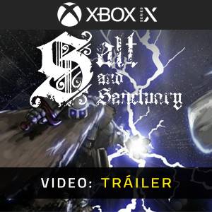 Salt and Sanctuary Xbox Series - Tráiler