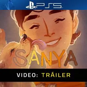 SANYA PS5 Tráiler del Juego