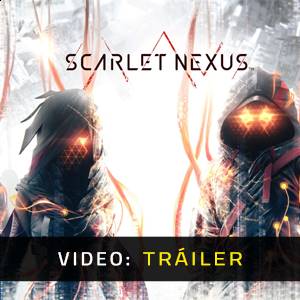Scarlet Nexus - Tráiler
