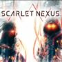 Scarlet Nexus: El Action-RPG ofrece una historia doble y más