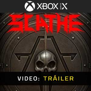 Scathe Xbox Series- Remolque