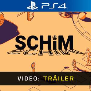 Schim PS4 - Tráiler