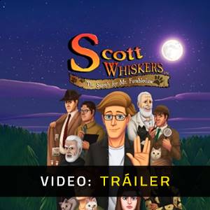 Scott Whiskers in the Search for Mr. Fumbleclaw Tráiler del Juego