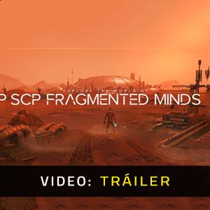 SCP Fragmented Minds Tráiler del juego