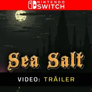 Sea Salt Nintendo Switch - Tráiler de Video