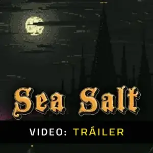 Sea Salt - Tráiler de Video