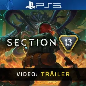 Section 13 PS5 - Tráiler de Video