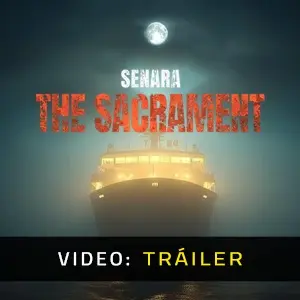 SENARA The Sacrament - Tráiler