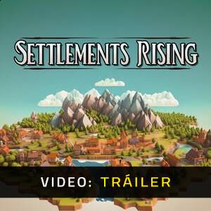 Settlements Rising - Tráiler de Video