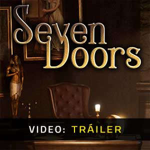 Seven Doors - Tráiler en Vídeo