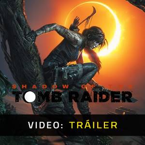 Shadow of the Tomb Raider - Tráiler