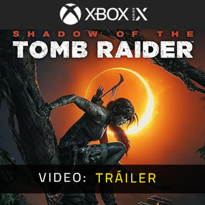 Shadow of the Tomb Raider Xbox Series - Tráiler