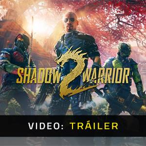 Shadow Warrior 2 - Tráiler