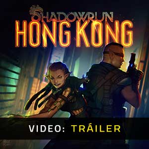 Shadowrun Hong Kong - Tráiler