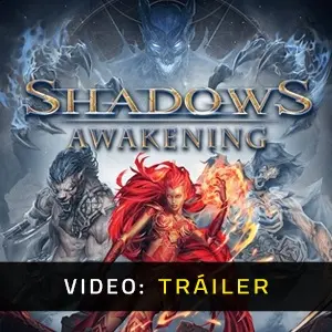 Shadows: Awakening - Tráiler