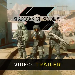 Shadows of Soldiers - Tráiler de Video