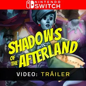 Shadows of the Afterland Nintendo Switch - Tráiler