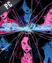 She Dreams Elsewhere Pc