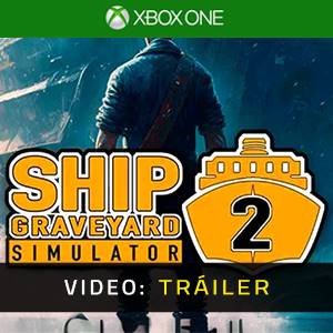 Ship Graveyard Simulator 2 Xbox One - Trailer