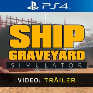 Ship Graveyard Simulator PS4 - Tráiler