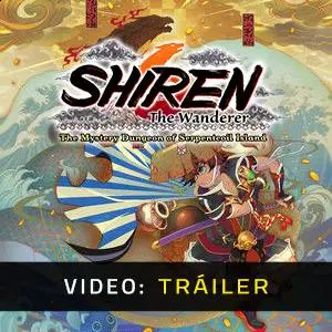 Shiren the Wanderer The Mystery Dungeon of Serpentcoil Island - Tráiler del Juego